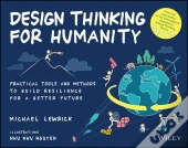 Design Thinking For Humanity