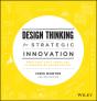 Design Thinking For Strategic Innovation - Preview