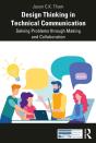 Design Thinking In Technical Communication - Preview