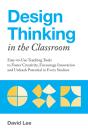 Design Thinking In The Classroom - Preview