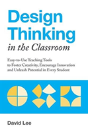 Design Thinking In The Classroom - Preview