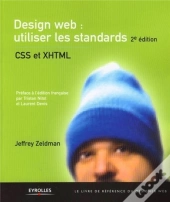 Design Web : Utiliser Les Standards (2e Édition)