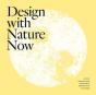 Design With Nature Now - Preview