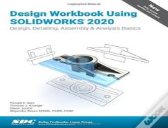 Design Workbook Using Solidworks 2020