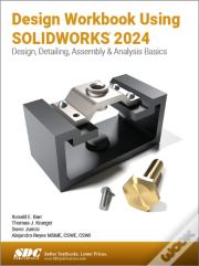 Design Workbook Using Solidworks 2024