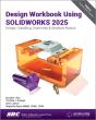 Design Workbook Using Solidworks 2025 - Preview