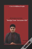 Design Your Awesome Life