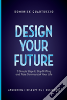 Design Your Future