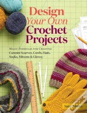 Capa do artigo Design Your Own Crochet Projects