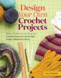 Design Your Own Crochet Projects - Preview