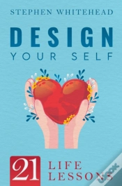 Capa do artigo Design Your Self: 21 Life Lessons