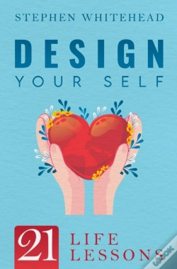Capa do artigo Design Your Self: 21 Life Lessons