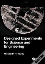 Designed Experiments For Science And Engineering