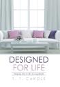 Designed For Life - Preview