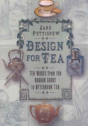 Designed For Tea - Preview