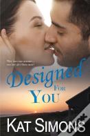 Designed For You