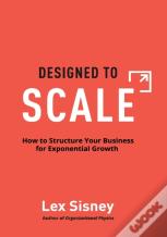 Designed To Scale