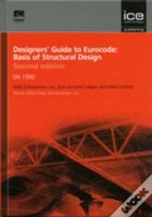 Designers' Guide To Eurocode: Basis Of Structural Design