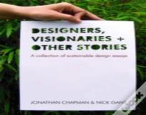 Designers Visionaries And Other Stories