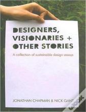 Designers Visionaries And Other Stories