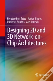 Capa do artigo Designing 2d And 3d Network-On-Chip Architectures
