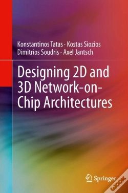 Capa do artigo Designing 2d And 3d Network-On-Chip Architectures