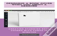 Designing A Book Cover When You Aren'T A Designer