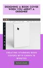 Designing A Book Cover When You Aren'T A Designer - Preview