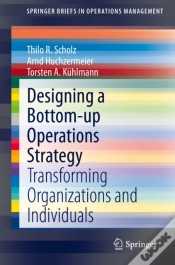 Capa do artigo Designing A Bottom-Up Operations Strategy