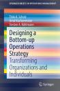 Designing A Bottom-Up Operations Strategy - Preview