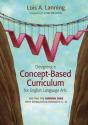 Designing A Concept-Based Curriculum For English Language Arts - Preview