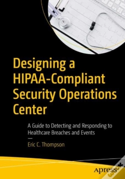 Capa do artigo Designing A Hipaa-Compliant Security Operations Center