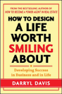 Designing A Life Worth Smiling About - Preview