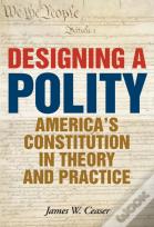 Designing A Polity