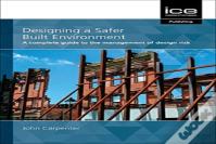 Designing A Safer Built Environment