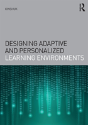 Designing Adaptive And Personalized Learning Environments - Preview