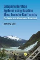 Designing Aeration Systems Using Baseline Mass Transfer Coefficients