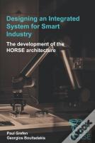 Designing An Integrated System For Smart Industry