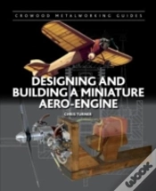 Capa do artigo Designing And Building A Miniature Aero-Engine