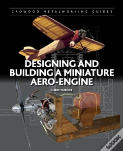 Capa do artigo Designing And Building A Miniature Aero-Engine