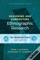 Designing And Conducting Ethnographic Research