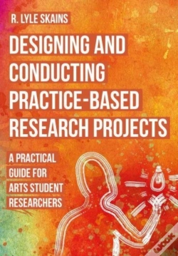Capa do artigo Designing And Conducting Practice-Based Research Projects