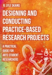 Capa do artigo Designing And Conducting Practice-Based Research Projects