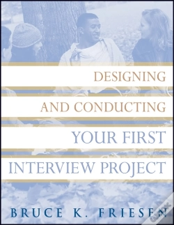 Capa do artigo Designing And Conducting Your First Interview Project