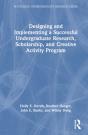 Designing And Implementing A Successful Undergraduate Research, Scholarship And Creative Activity Program - Preview