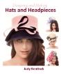 Designing And Making Hats And Headpieces - Preview