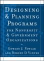 Designing And Planning Programs For Nonprofit And Government Organizations - Preview