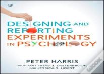 Designing And Reporting Experiments In Psychology