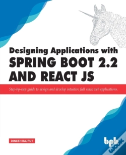 Capa do artigo Designing Applications With Spring Boot 2.2 And React Js