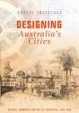 Designing Australia'S Cities - Preview